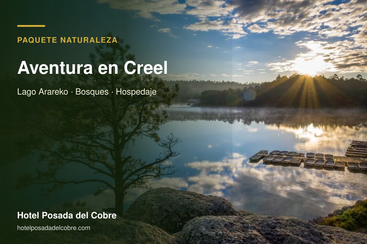 Paquete Aventura Escénica en Creel con Lago Arareko y hospedaje