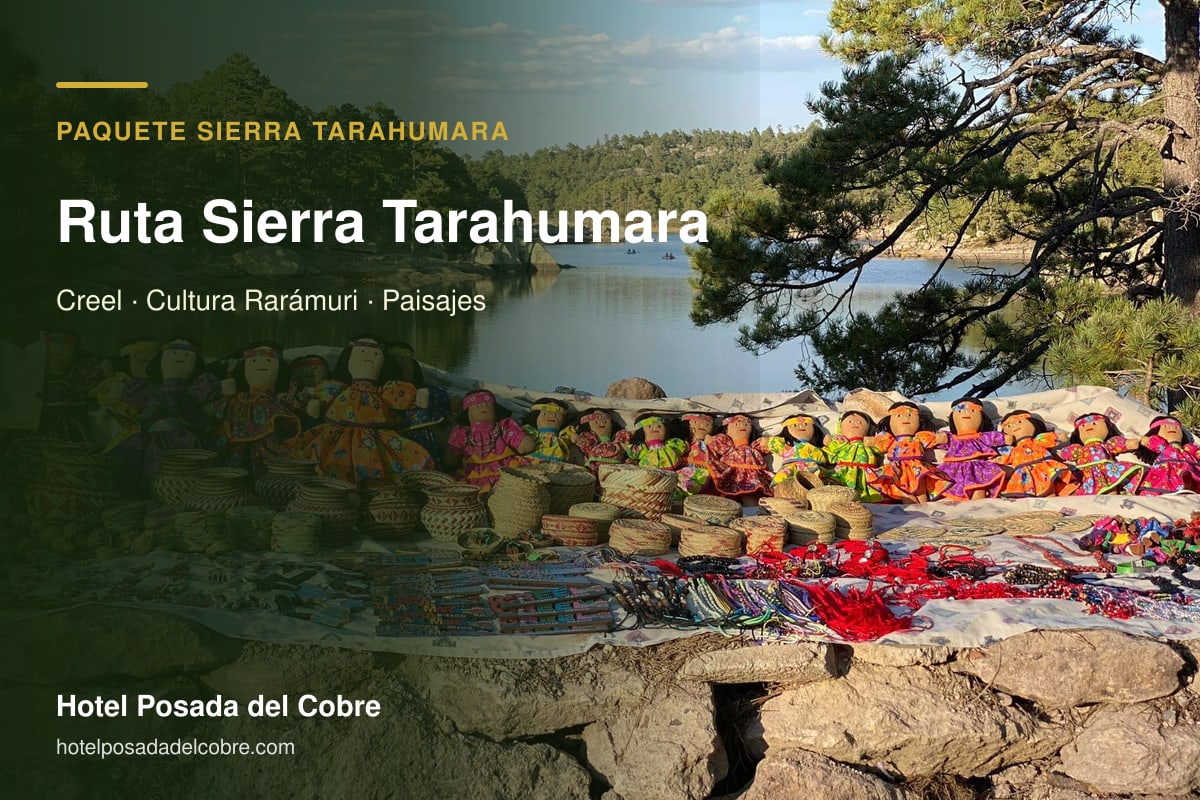 Paquete Ruta Panorámica por Creel y Sierra Tarahumara con hotel y tours